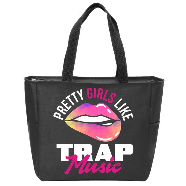 Pretty Like Trap Music Funny Hiphop Zip Tote Bag