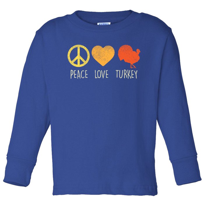 Peace Love Turkey Funny Thanksgiving Day Hippie Hippy Gift Toddler Long Sleeve Shirt