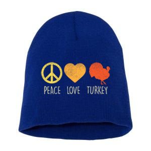 Peace Love Turkey Funny Thanksgiving Day Hippie Hippy Gift Short Acrylic Beanie