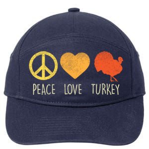 Peace Love Turkey Funny Thanksgiving Day Hippie Hippy Gift 7-Panel Snapback Hat