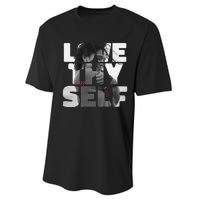 Positive Love Thy Self to promote SelfCare  Performance Sprint T-Shirt