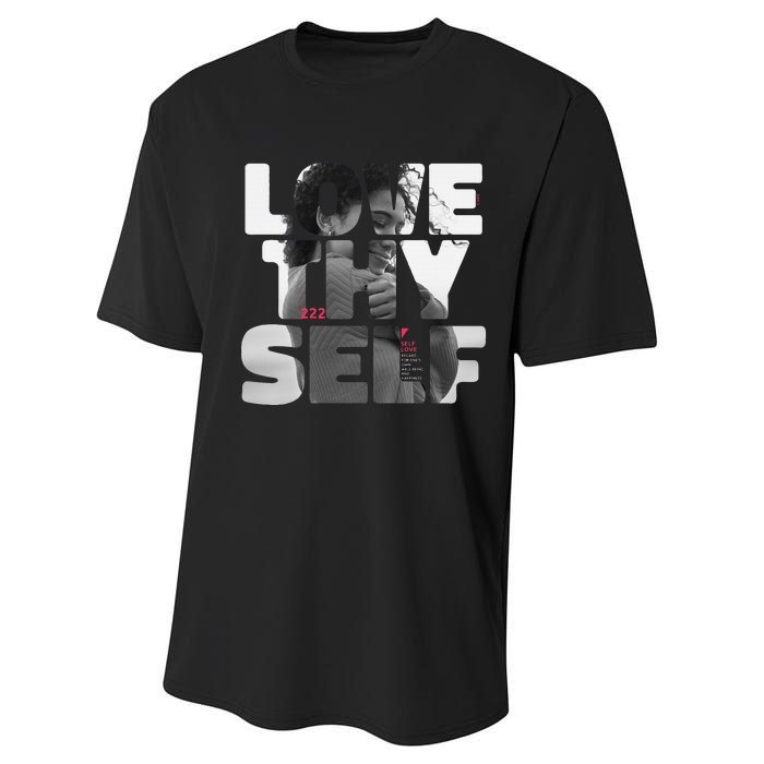 Positive Love Thy Self to promote SelfCare  Performance Sprint T-Shirt