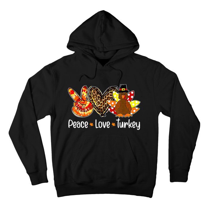 Peace Love Turkey Pumpkin Gobble Turkey Thanksgiving Hoodie