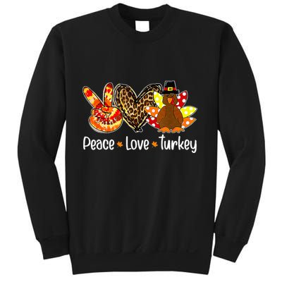 Peace Love Turkey Pumpkin Gobble Turkey Thanksgiving Sweatshirt