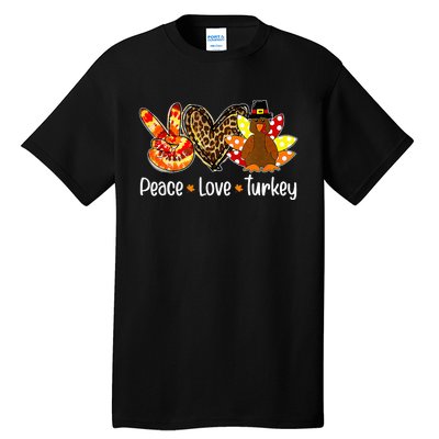 Peace Love Turkey Pumpkin Gobble Turkey Thanksgiving Tall T-Shirt