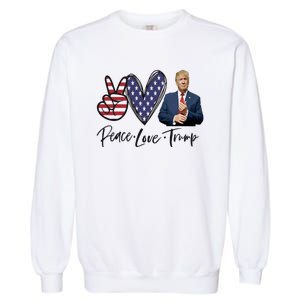 Peace Love Trump Funny Trump Girl Garment-Dyed Sweatshirt