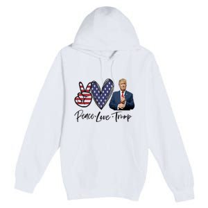 Peace Love Trump Funny Trump Girl Premium Pullover Hoodie