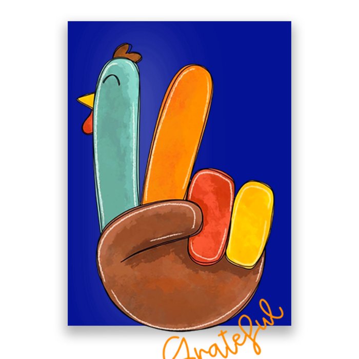 Peace Love Turkey Grateful Turkey Hand Sign Thanksgiving Cool Gift Poster