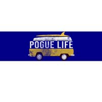 Pogue Life The Bronco Bumper Sticker