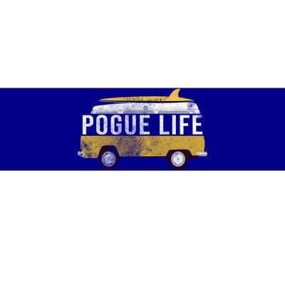 Pogue Life The Bronco Bumper Sticker