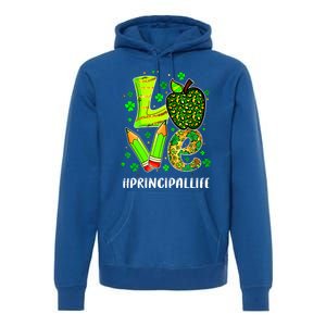 Principal Life Teacher Lover St Patricks Day School Gift Premium Hoodie