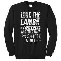 Passover Look the Lamb of Yahweh Yeshua Messianic Hebrew Tall Sweatshirt