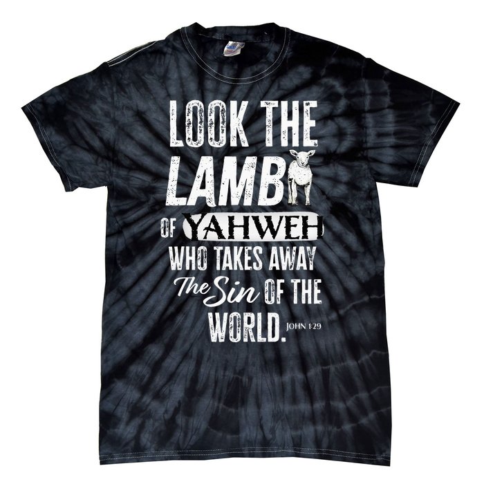 Passover Look the Lamb of Yahweh Yeshua Messianic Hebrew Tie-Dye T-Shirt