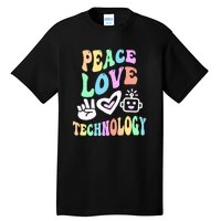 PEACE LOVE TECHNOLOGY Teacher Groovy School Tall T-Shirt