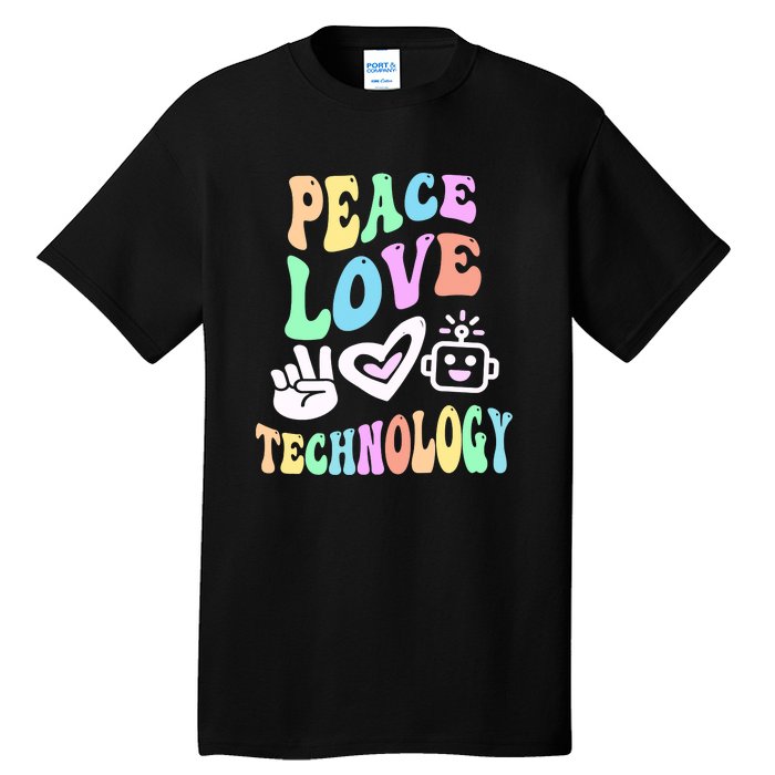 PEACE LOVE TECHNOLOGY Teacher Groovy School Tall T-Shirt