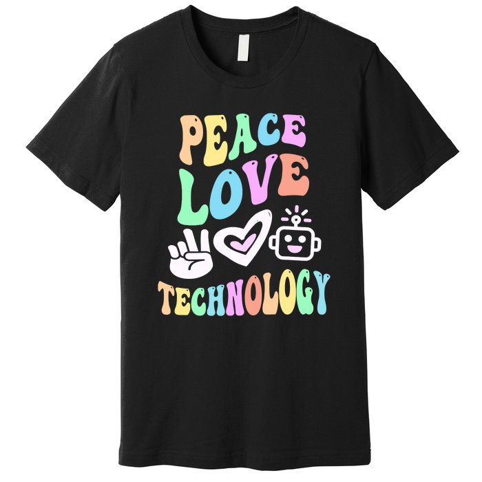 PEACE LOVE TECHNOLOGY Teacher Groovy School Premium T-Shirt