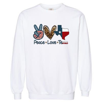 Peace Love Texas TX Texas Flag Funny City Home Roots Garment-Dyed Sweatshirt