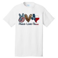 Peace Love Texas TX Texas Flag Funny City Home Roots Tall T-Shirt