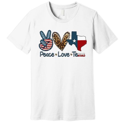 Peace Love Texas TX Texas Flag Funny City Home Roots Premium T-Shirt