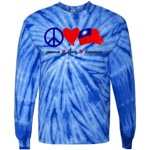 Peace Love Taiwan Taiwanese Flag I Stand With Taiwan Gift Tie-Dye Long Sleeve Shirt