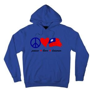 Peace Love Taiwan Taiwanese Flag I Stand With Taiwan Gift Tall Hoodie