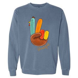 Peace Love Turkey Grateful Turkey Hand Sign Thanksgiving Garment-Dyed Sweatshirt