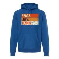 Peace Love Tennis Funny Mother Father Tennis Lover Vintage Gift Premium Hoodie