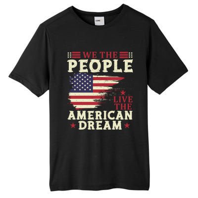 People Live The American Dream July 4 Fourth Of July Gift Tall Fusion ChromaSoft Performance T-Shirt