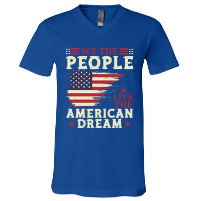 People Live The American Dream July 4 Fourth Of July Gift V-Neck T-Shirt