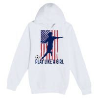 Play Like USA Flag Football Team  Game Goal Soccer Premium Pullover Hoodie