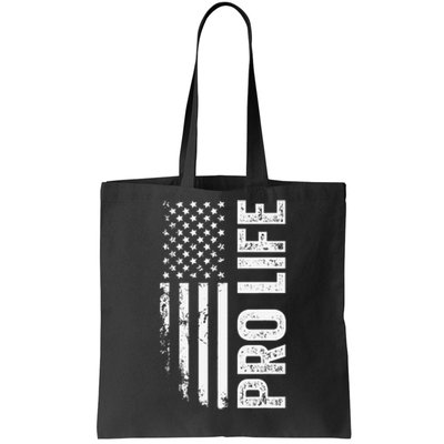 Pro Life Us Flag Tote Bag