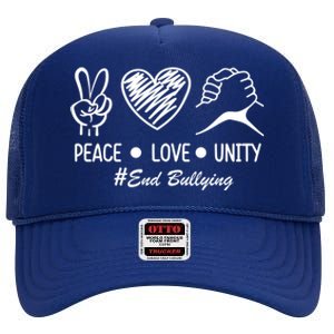 Peace Love Unity Day Orange Be Kind Equality Anti Bullying Gift High Crown Mesh Back Trucker Hat