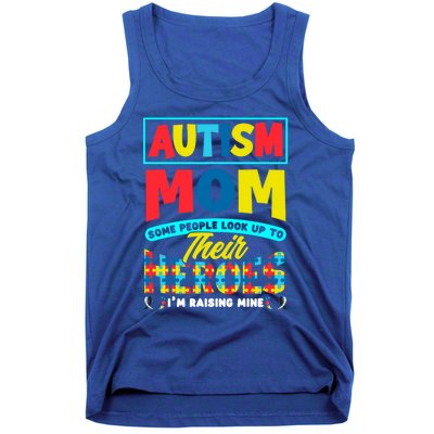 People Look Up To Their Heroes IM Raising Mine Autism Mom Gift Tank Top