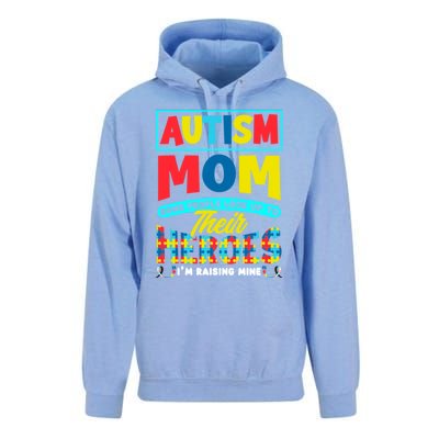 People Look Up To Their Heroes IM Raising Mine Autism Mom Gift Unisex Surf Hoodie