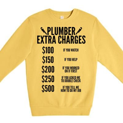 Plumber Extra Charges Premium Crewneck Sweatshirt