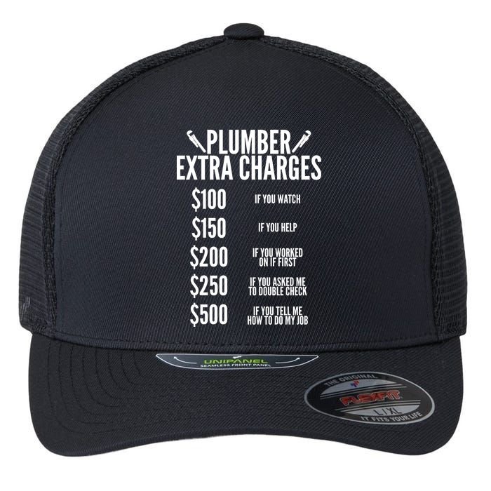 Plumber Extra Charges Flexfit Unipanel Trucker Cap