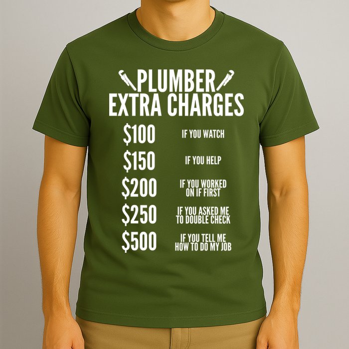 Plumber Extra Charges T-Shirt
