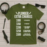 Plumber Extra Charges T-Shirt