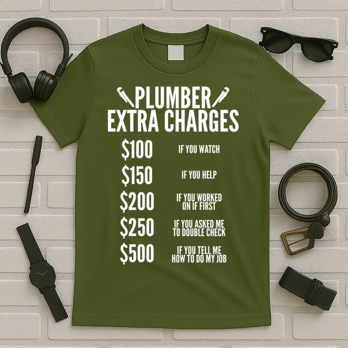 Plumber Extra Charges T-Shirt
