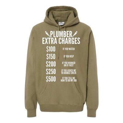 Plumber Extra Charges Premium Hoodie