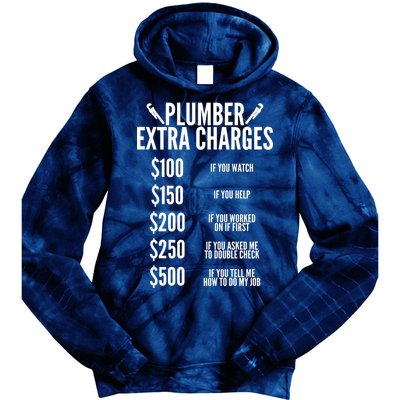 Plumber Extra Charges Tie Dye Hoodie