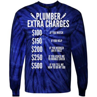 Plumber Extra Charges Tie-Dye Long Sleeve Shirt