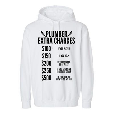 Plumber Extra Charges Garment-Dyed Fleece Hoodie