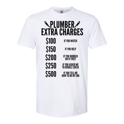 Plumber Extra Charges Softstyle CVC T-Shirt