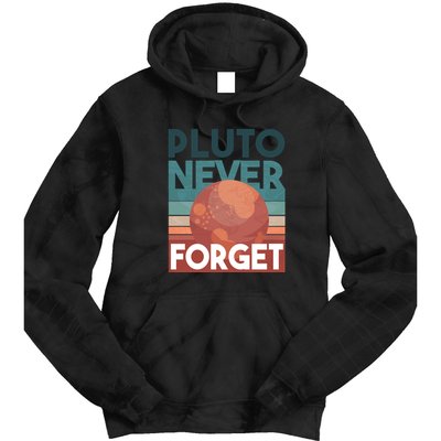 Pluto Never Forget Tie Dye Hoodie