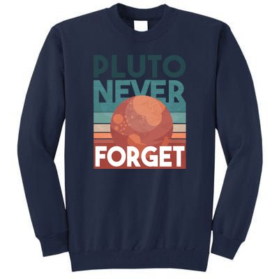 Pluto Never Forget Tall Sweatshirt