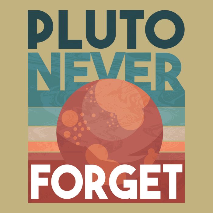 Pluto Never Forget Magnet