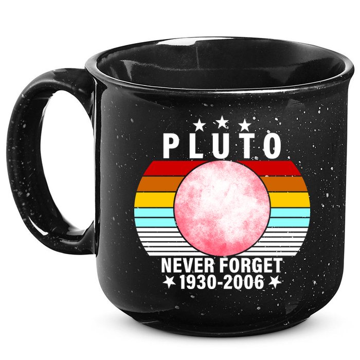 Pluto Never Forget 1930-2006 15oz Campfire Ceramic Mug