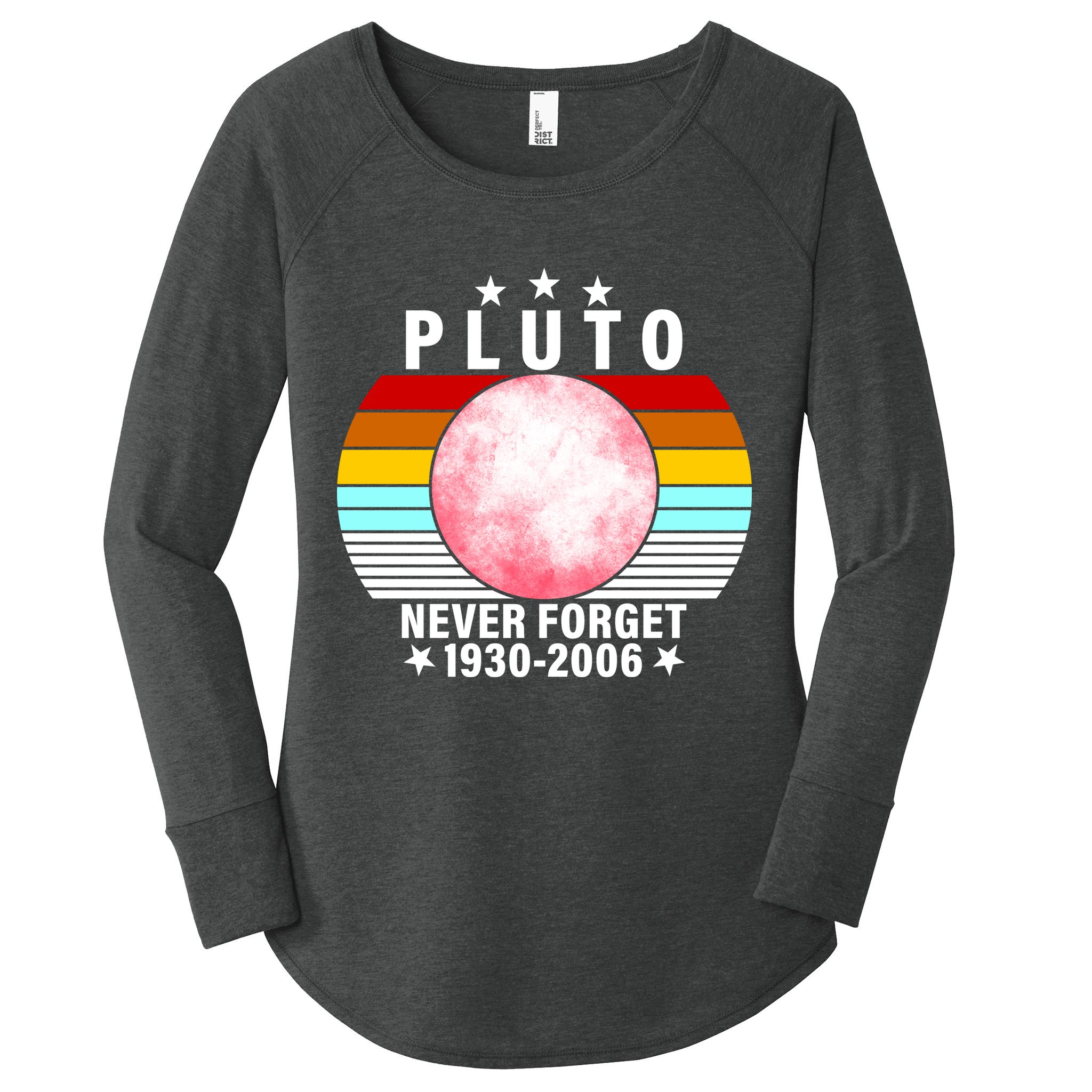 Pluto Never Forget 1930-2006 Women's Perfect Tri Tunic Long Sleeve Shirt