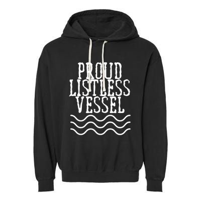 Proud Listless Vessel Funny Political President Design Garment-Dyed Fleece Hoodie